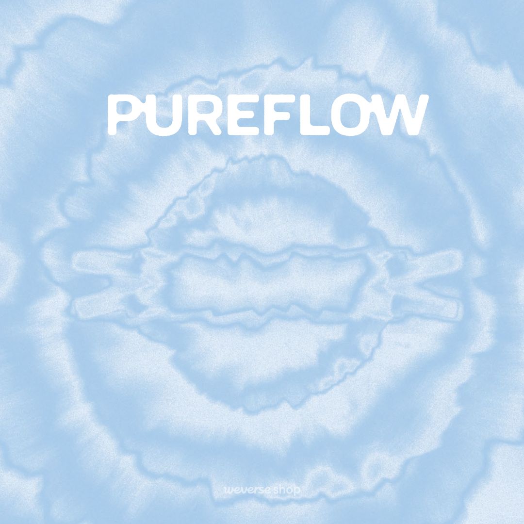 ‘PUREFLOW’, Pt. 1
