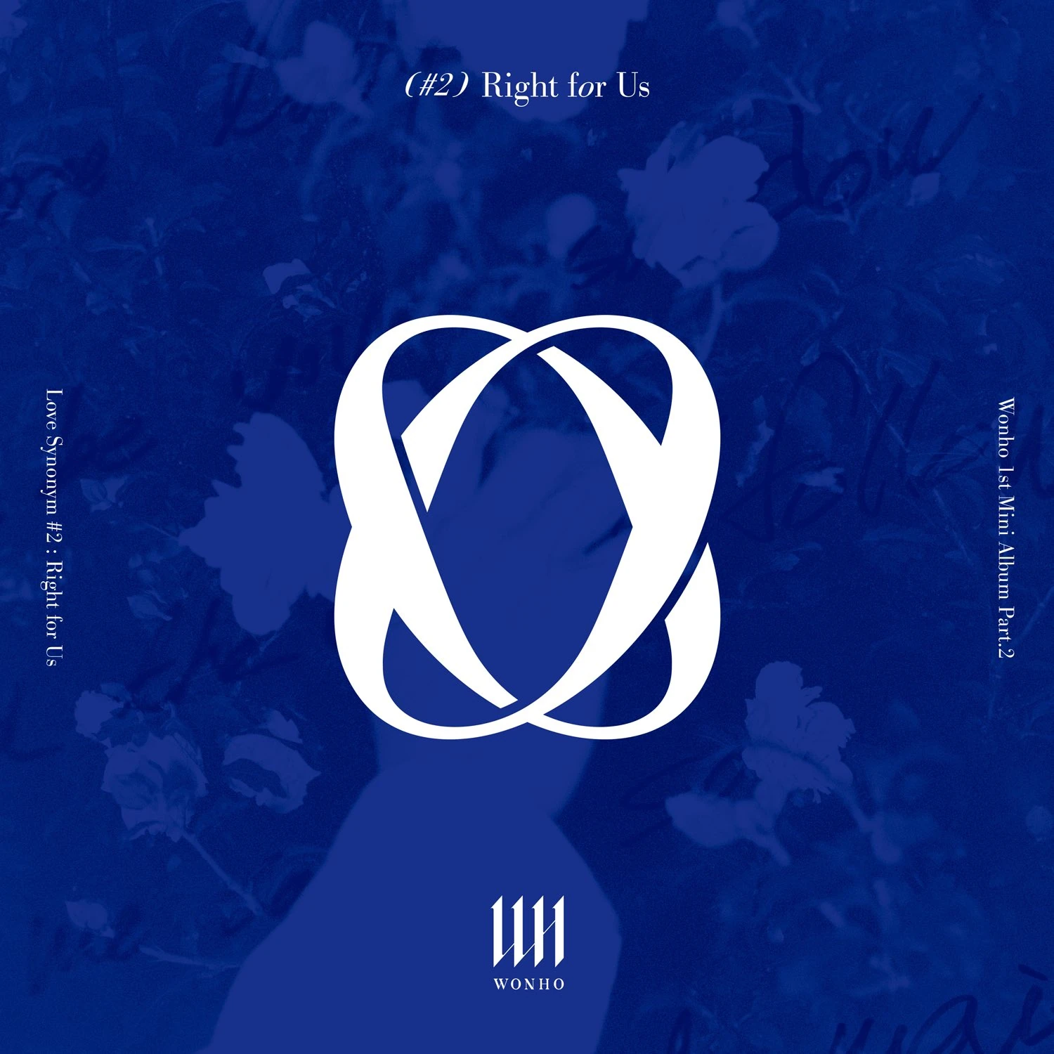 Love Synonym #2: Right for Us