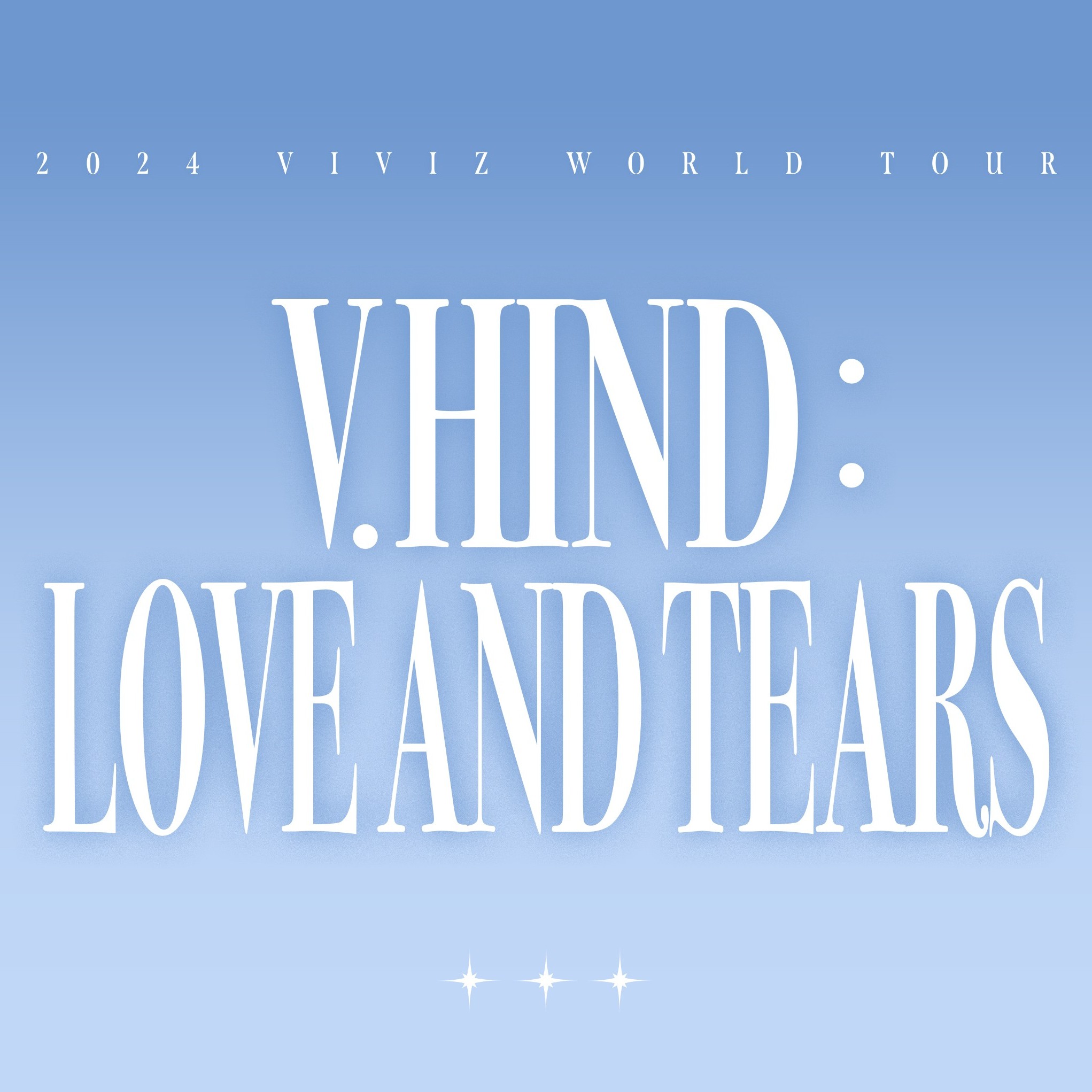 2024 VIVIZ World Tour:  V.HIND : LOVE AND TEARS