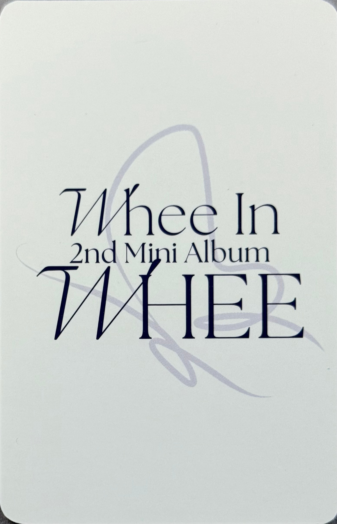 Wheein Whee In photocard back side - Preorder Benefit
